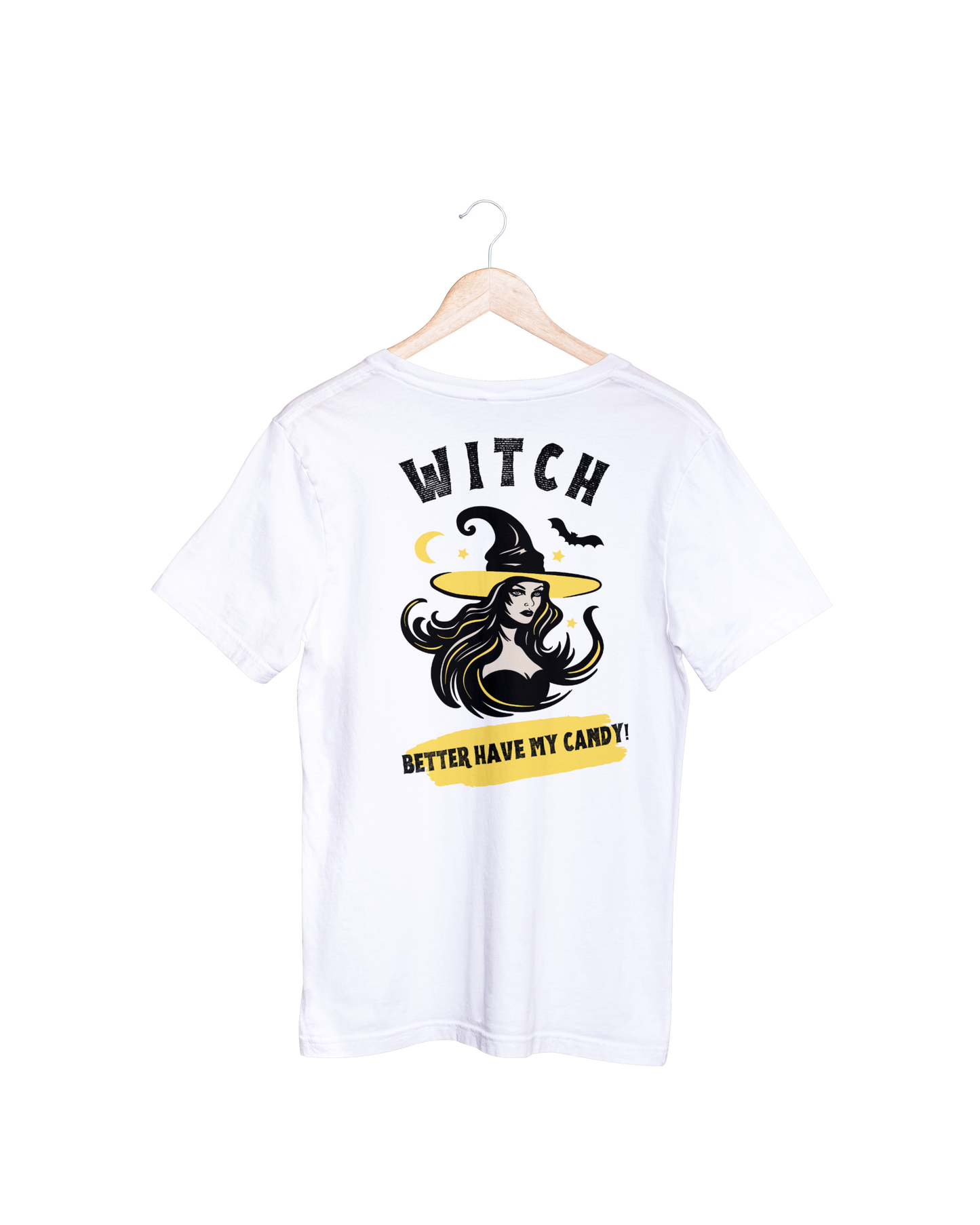 Witch Better Have My Candy Halloween Shirt